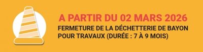 Fermeture dechetterie bayon